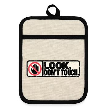 Look, Don't Touch – Retro Warning Design - Topflappen mit Gummirückseite - Leinen/Schwarz  - Vorne