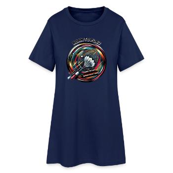 Born to Play Badminton - Frauen T-Shirt-Kleid - Light Navy - Vorne