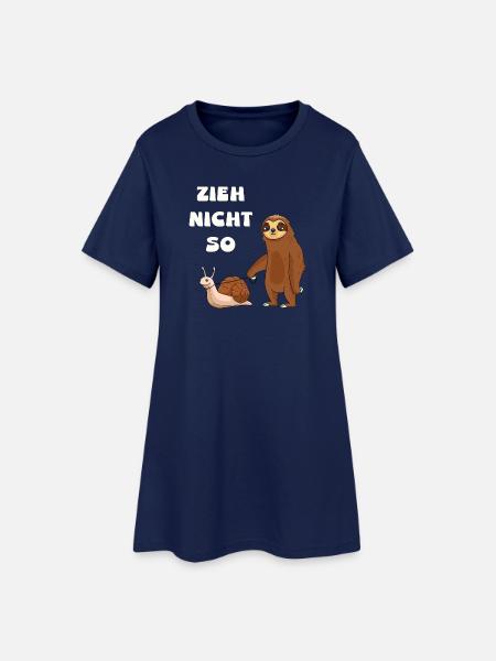 Zieh nicht so Schnecke und ein Faultier - Frauen T-Shirt-Kleid - Light Navy