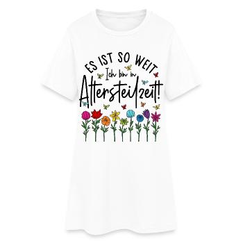 Es ist soweit Ich bin in Altersteilzeit - Blumen - Frauen T-Shirt-Kleid - Weiß - Vorne