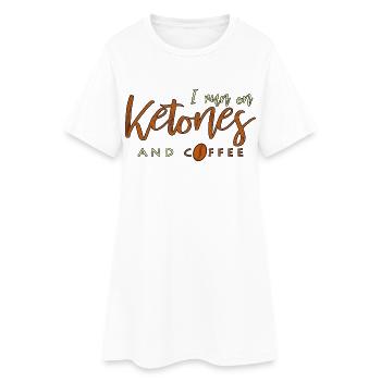 I Run On Ketones And Coffee Keto saying gift - Women’s T-Shirt Dress - white - Front