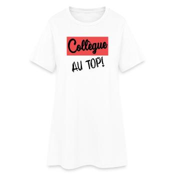 KOLLEGE. ANFANGEN. RUHESTAND - Frauen T-Shirt-Kleid - Weiß - Vorne