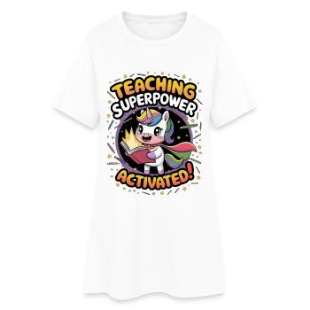 Superkraft im Unterricht aktiviert! - Frauen T-Shirt-Kleid - Weiß - Vorne
