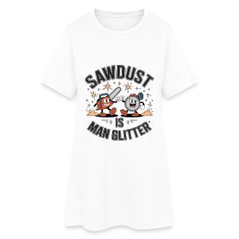 Sägemehl ist Mann Glitzer - Frauen T-Shirt-Kleid - Weiß - Vorne