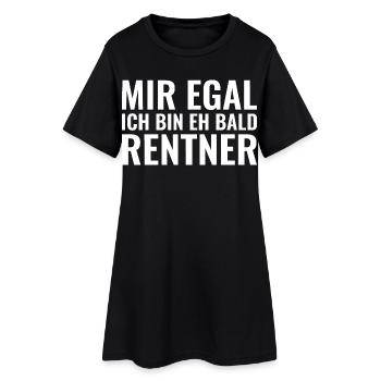Mir egal ich bin eh bald Rentner - Frauen T-Shirt-Kleid - Schwarz - Vorne