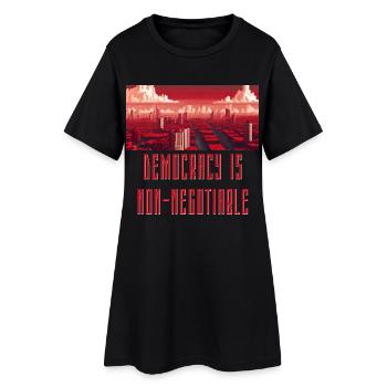 Demokratie ist nicht verhandelbar - Frauen T-Shirt-Kleid - Schwarz - Vorne