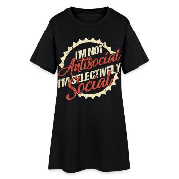 Je ne suis pas antisocial, je suis sélectivement social - Robe T-shirt Femme - noir - Devant
