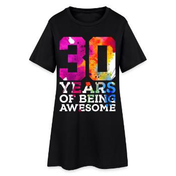30 YEARS OF BEING AWESOME 30. GEBURTSTAG - Frauen T-Shirt-Kleid - Schwarz - Vorne