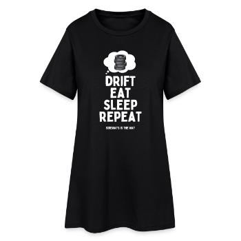 Drift Essen Schlaf Wiederholen - Frauen T-Shirt-Kleid - Schwarz - Vorne