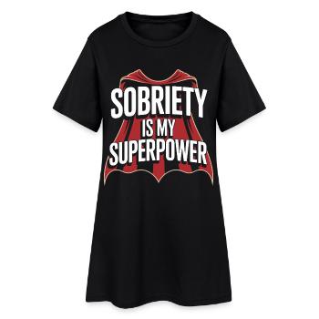 La sobriété est mon superpouvoir : la vie sobre et alcoolique - Robe T-shirt Femme - noir - Devant
