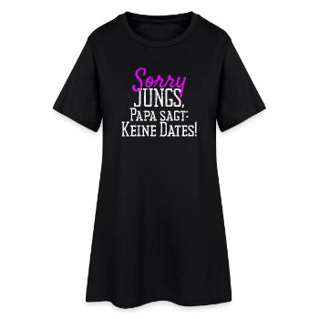 Désolé les gars, papa dit qu’il n’y a pas de dates cadeau fille - Robe T-shirt Femme - noir - Devant