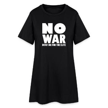 PAS DE GUERRE Ne mourez pas pour l’élite - Robe T-shirt Femme - noir - Devant