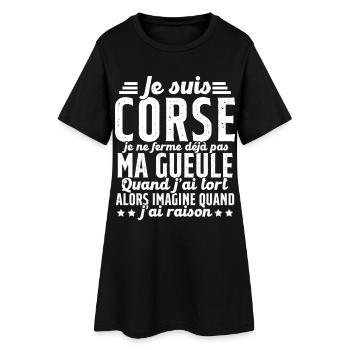 Corse je ne ferme pas ma gueule cadeau humour - Robe T-shirt Femme - noir - Devant