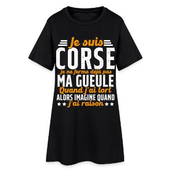 Corse je ne ferme pas ma gueule cadeau humour - Robe T-shirt Femme - noir - Devant