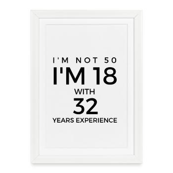 50th birthday - saying for 50th birthday - Framed poster (27 × 37 cm) - white - Front