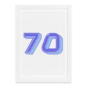 70. 70 YEARS. 70th ANNIVERSARY. 70 YEARS ANNIVERSARY. - Framed poster (27 × 37 cm) - white - Front