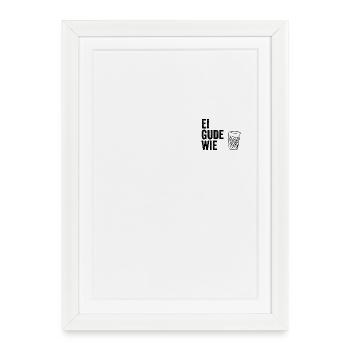 Ei gude wie - Gerahmtes Poster (27 × 37 cm) - Weiß - Vorne