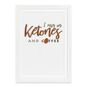 Je cours sur des cétones et du café Keto en disant un cadeau - Affiche encadrée (27 × 37 cm) - blanc - Devant