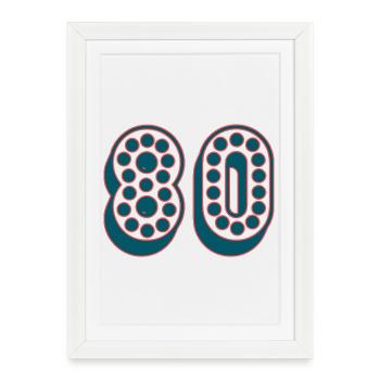 80. 80 ANS. 80e ANNIVERSAIRE. ANNIVERSAIRE 80 ANS. - Affiche encadrée (27 × 37 cm) - blanc - Devant