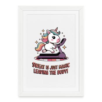 Sweat Is Just Magic Leaving The Body! - Framed poster (27 × 37 cm) - white - Front