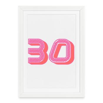 30. 30 ANS. 30e ANNIVERSAIRE. ANNIVERSAIRE 30 ANS. - Affiche encadrée (27 × 37 cm) - blanc - Devant