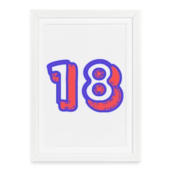 18. 18 YEARS OLD. 18th ANNIVERSARY. 18 BIRTHDAY. - Framed poster (27 × 37 cm) - white - Front