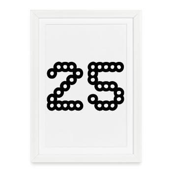 25. 25 YEARS. 25th ANNIVERSARY. 25 YEARS ANNIVERSARY. - Framed poster (27 × 37 cm) - white - Front