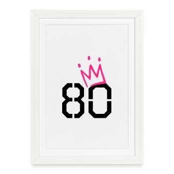 80e anniversaire - 80 couronne - 80 ans - Affiche encadrée (27 × 37 cm) - blanc - Devant