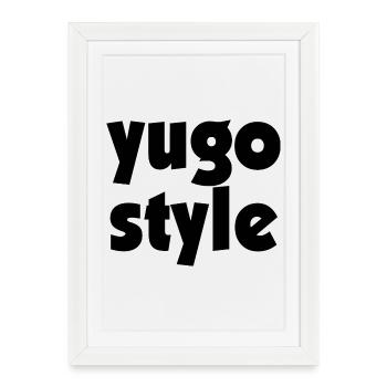Style Yugo - style unifié des Balkans - Affiche encadrée (27 × 37 cm) - blanc - Devant