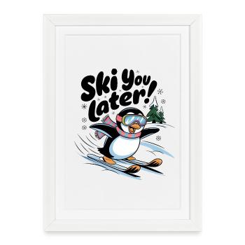 Skiez vous plus tard - Affiche encadrée (27 × 37 cm) - blanc - Devant