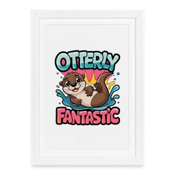 Otterly Fantastic - Framed poster (27 × 37 cm) - white - Front