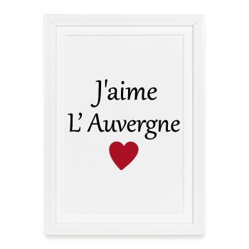 J'aime l'auvergne - Affiche encadrée (27 × 37 cm) - blanc - Devant