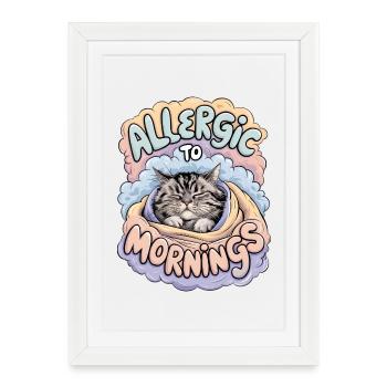 Allergique au matin - Affiche encadrée (27 × 37 cm) - blanc - Devant