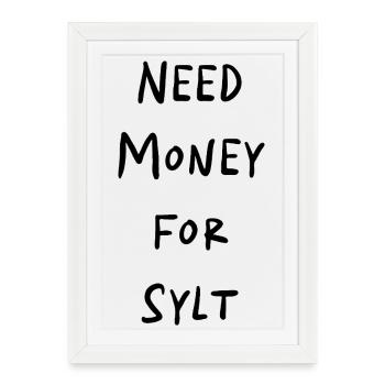BESOIN D’ARGENT POUR SYLT - Affiche encadrée (27 × 37 cm) - blanc - Devant