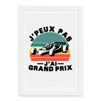 Je peux pas J'ai grand prix - Affiche encadrée (27 × 37 cm) - blanc - Devant
