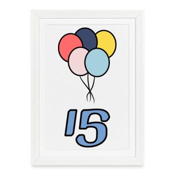 15. 15 ANS. 15e ANNIVERSAIRE. ANNIVERSAIRE 15 ANS. - Affiche encadrée (27 × 37 cm) - blanc - Devant