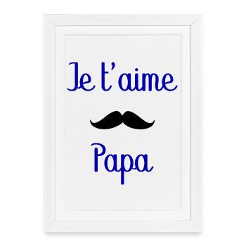 FÊTE DES PÈRES. BONNE FÊTE PAPA. PAPA. BONNE FÊTE. - Affiche encadrée (27 × 37 cm) - blanc - Devant