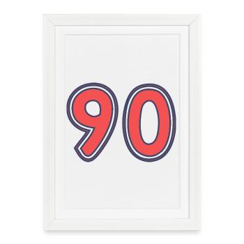 90. 90 ANS. 90e ANNIVERSAIRE. ANNIVERSAIRE 90 ANS. - Affiche encadrée (27 × 37 cm) - blanc - Devant