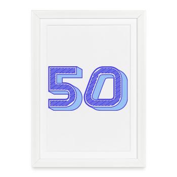 50. 50 ANS. 50e ANNIVERSAIRE. ANNIVERSAIRE 50 ANS. - Affiche encadrée (27 × 37 cm) - blanc - Devant