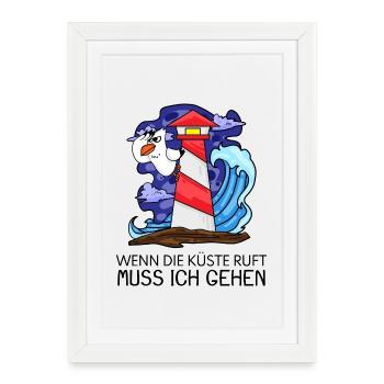 Wenn die Küste ruft Nordsee Leuchtturm - Gerahmtes Poster (27 × 37 cm) - Weiß - Vorne