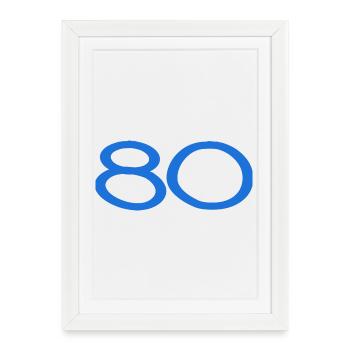 80. 80 ANS. 80e ANNIVERSAIRE. ANNIVERSAIRE 80 ANS. - Affiche encadrée (27 × 37 cm) - blanc - Devant