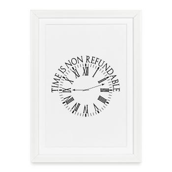 Le temps n’est pas remboursable - Affiche encadrée (27 × 37 cm) - blanc - Devant