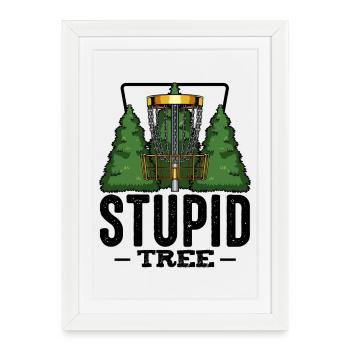 Stupide arbre Disc Golf disant cadeau Frisbee - Affiche encadrée (27 × 37 cm) - blanc - Devant