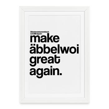 make äbbelwoi great again - Gerahmtes Poster (27 × 37 cm) - Weiß - Vorne