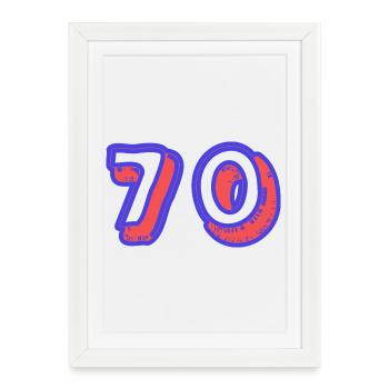 70. 70 ANS. 70e ANNIVERSAIRE. ANNIVERSAIRE 70 ANS. - Affiche encadrée (27 × 37 cm) - blanc - Devant