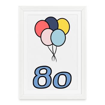 80. 80 ANS. 80e ANNIVERSAIRE. ANNIVERSAIRE 80 ANS. - Affiche encadrée (27 × 37 cm) - blanc - Devant