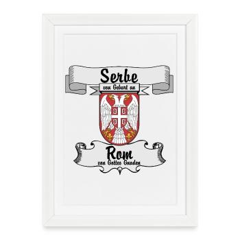 Serbe de naissance. Rome par la grâce de Dieu. - Affiche encadrée (27 × 37 cm) - blanc - Devant