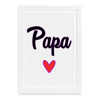 DAD. FATHER'S DAY. HAPPY FATHER'S DAY. HAPPY BIRTHDAY. - Framed poster (27 × 37 cm) - white - Front