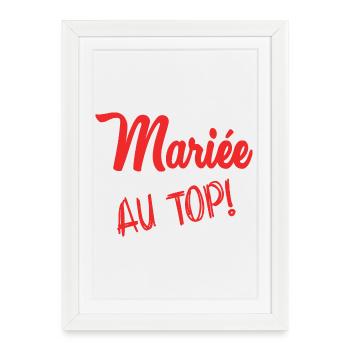 EVJF. MARIEE. TEAM MARIEE. FUTURE MARIEE - Affiche encadrée (27 × 37 cm) - blanc - Devant