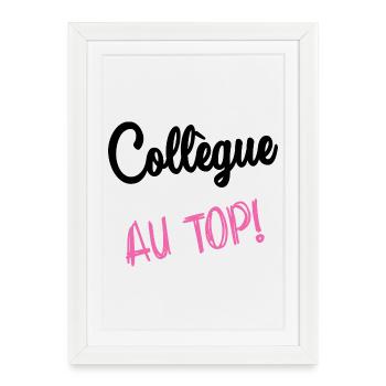 COLLEGUE. HUMOUR. RETRAITE. RETRAITE. RETRAITEE - Affiche encadrée (27 × 37 cm) - blanc - Devant